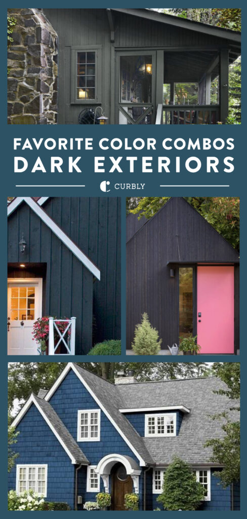 dark painted exteriors
